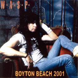 WASP : Boynton Beach 2001